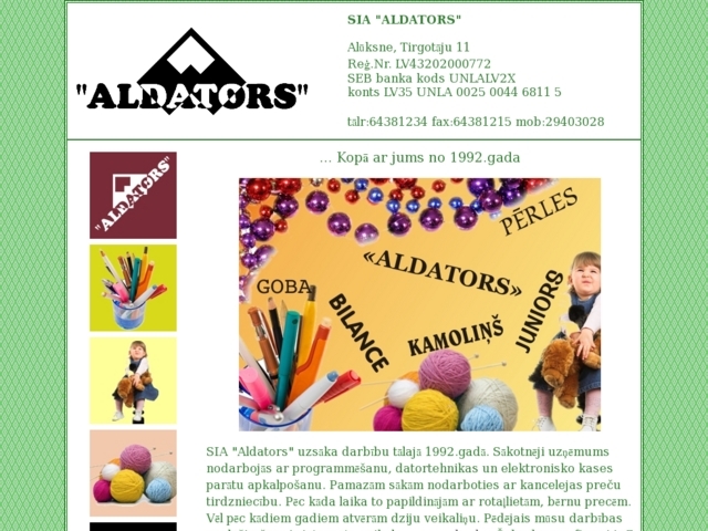 Aldators, ofiss, SIA